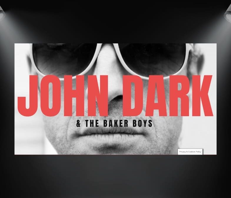 John Dark & The Baker Boys
